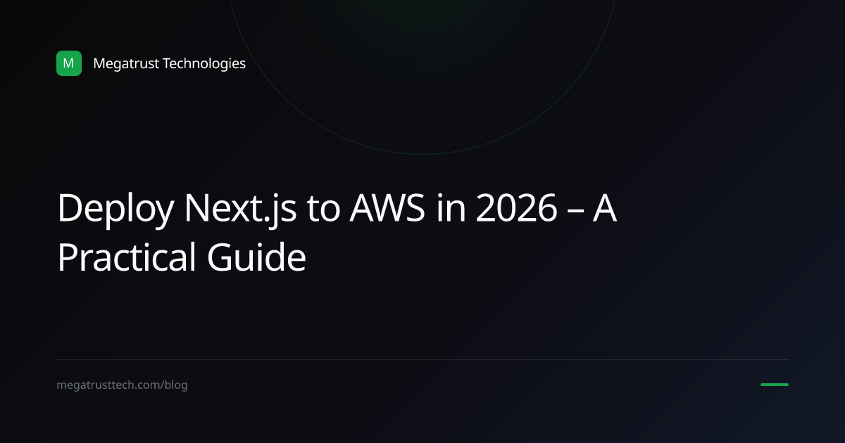 How to Deploy Next.js to AWS in 2026